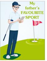 Poster - My father’s favourite sport