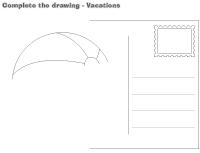 Complete the drawing-Vacations