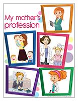Poster-My mother?s profession Poster-My mother?s profession