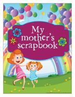 Scrapbook-My mom Scrapbook-My mom