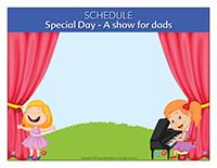 Schedule-Special Day-A show for dads